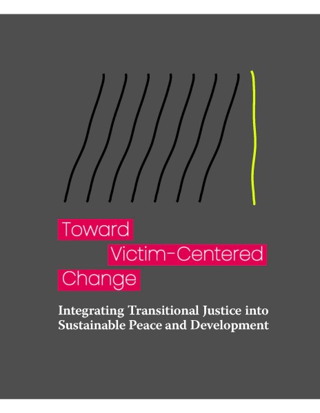 Cover of the report Toward Victim-Centered Change: Integrating Transitional Justice into Sustainable Peace and Development. It features several black lines that lean slightly to the right. A single yellow at the far right stands straight.